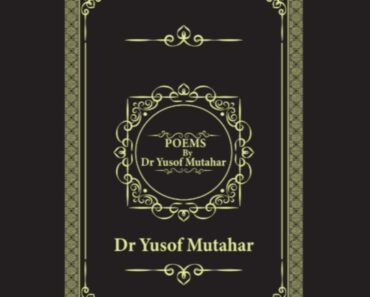 Poems by Dr Yusof Mutahar Book Details, Author, Poems, Publisher, Review